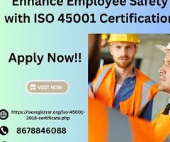 Enhance Employee Safety with ISO 45001 Certification