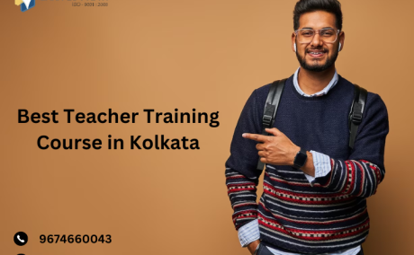 Transform Your Teaching Career with the Best Teacher Training Course in Kolkata