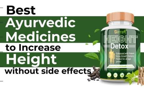 Best Ayurvedic Medicines to Increase Height Without Side Effects